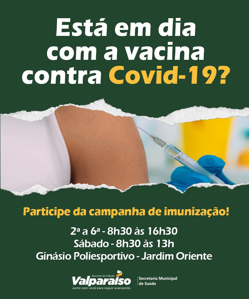 Est Em Dia A Vacina Contra A Covid Saiba Onde E Quando Ser Imunizado Prefeitura